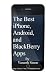 The Best iPhone, Android, and BlackBerry Apps