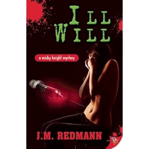 Ill Will - J.M. Redmann