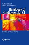 Handbook of cardiovascular CT : essentials for clinical practice