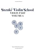 More details of book titled: Suzuki Violin School: Violin Part, Volume 6