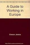 A guide to working in Europe