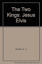 The Two Kings: Jesus & Elvis