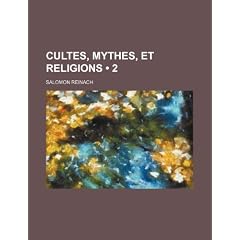 Cultes, Mythes, Et Religions (2)