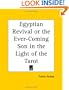 Egyptian Revival or the Ever-Coming Son in the Light of the Tarot