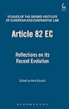 Article 82 EC : reflections on its recent evolution