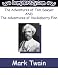 The Adventures of Tom Sawyer/The Adventures of Huckleberry Finn (Kindle Edition)