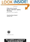 Education, Social Justice and Inter-Agency Working: Joined Up or Fractured Policy? (Routledge Research in Education)