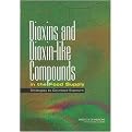 Dioxins and Dioxin-Like Compounds in the Food Supply (Strategies to Decrease Exposure) (Paperback)