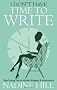 I Don't Have Time To Write - Time Taming Tips for Writers, Bloggers & Infopreneurs