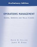 Operations Management: Goods, Services, and Value Chains (with Crystal Ball Pro 2000 and CD-ROM)