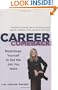 Career Comeback: Repackage Yourself to Get the Job You Want
