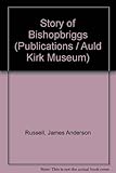The story of Bishopbriggs