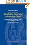 Regulating Land and Pollution in China, Lawmaking, Compliance adn Enforcement: Theory and Cases