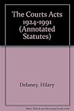 The courts acts 1924-1991