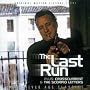 The Last Run...