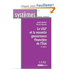 La LOLF et la nouvelle gouvernance financi�re de l'Etat