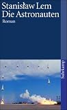 Die Astronauten (suhrkamp taschenbuch)