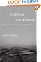 A Lethal Obsession: Anti-Semitism from Antiquity to the Global Jihad
