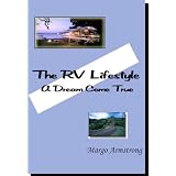 The RVing Lifestyle - A Dream Come True