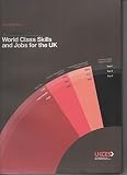 Ambition 2020 : world class skills and jobs for the UK : the 2009 report