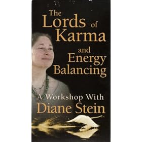 The Lords of Karma and Energy Balancing: A Workshop with Diane Stein [VHS]