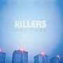 Hot Fuss ~ Killers (Rock)