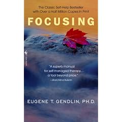 Focusing (Bantam New Age Books) (Bantam New Age Books)