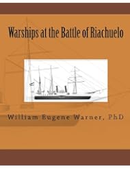 Book: Warships at the Battle of Riachuelo - CreateSpace Independent Publishing Platform