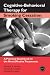 Cognitive-behavioral Therapy for Smoking Cessation: A Practical Guidebook to the Most Effective Treatments (Practical Clinical Guidebooks): A Practical ... Treatments (Practical Clinical Guidebooks)