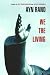 We the Living