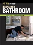 Renovating a Bathroom (For Pros by Pros Series)