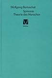 Spinozas Theorie des Menschen