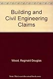 Building and civil engineering claims