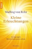 Produkt-Bild: Kleine Erleuchtungen: Anregungen f&uuml;r ein bewusstes Leben