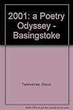 2001: a poetry odyssey : Basingstoke
