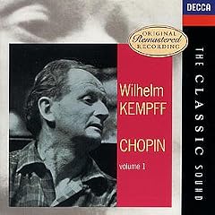 Wilhelm Kempff Plays Chopin, Vol.1