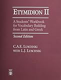 Etymidion II : a student's workbook for vocabulary building from Latin and Greek