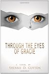 Through The Eyes of Gracie (Volume 1)