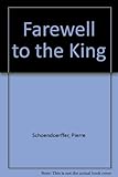 Farewell to the King