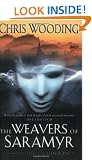 The Weavers Of Saramyr: Book One of the Braided Path: Braided Path 1 (Gollancz S.F.)
