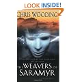 The Weavers Of Saramyr: Book One of the Braided Path: Braided Path 1 (Gollancz S.F.)