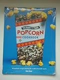 The hoppin 'n' poppin popcorn cookbook