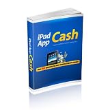 iPad App Cash : APP IDEAS & PLANNING (2) - Learn how to make, market & profit with your own iPad & iPhone Apps just like the big guys do! (Brand New) AAA+++