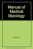 Manual of medical mycology
