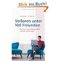 Verloren unter 100 Freunden: Wie wir in der digitalen Welt seelisch verk�mmern