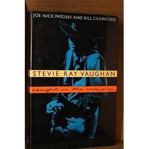 Stevie Ray Vaughan: Caught in the Crossfire