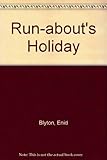 Run-about's holiday