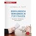 Erfolgreich verhandeln f�r Frauen: Souver�n, kompetent, �berzeugend