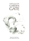 Through the garden gate : poems