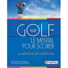 Golf : Le mental pour scorer